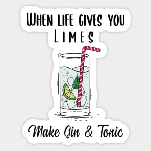 When Life Gives You Limes Sticker